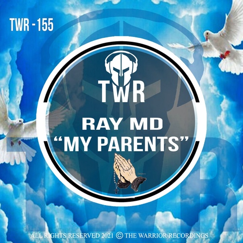 Ray MD - My Parents [TWR155]